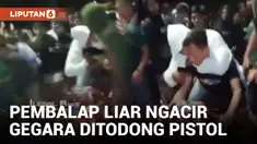 Pembalap Liar Kabur Akibat Ditodong Pistol Oleh Pria Misterius