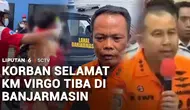 22 Korban Selamat KM Virgo Transport 8 Tiba, Tim SAR Perluas Area Pencarian