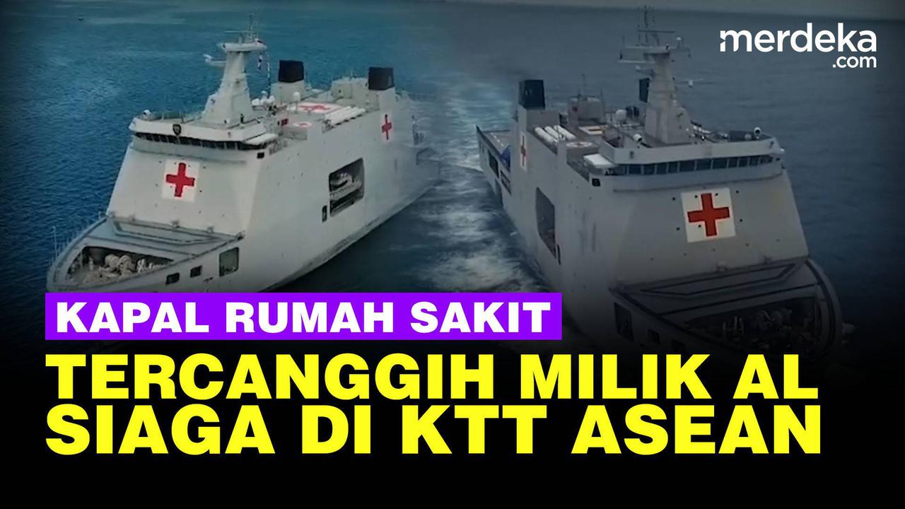 VIDEO: KRI WSH-991, Kapal Rumah Sakit Tercanggih TNI AL di KTT ASEAN