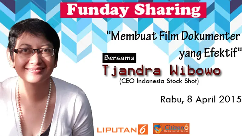 Ikuti Kelas Funday Sharing Membuat Film Dokumenter yang Efektif