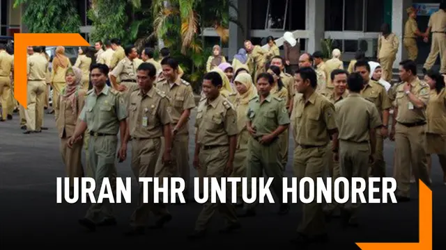 VIDEO: PNS Iuran THR untuk Para Honorer