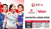 Daihatsu Japan Open 2026: Peluang Fajar/ Fikri dan Putri KW ke Final Live Streaming Hanya di Vidio