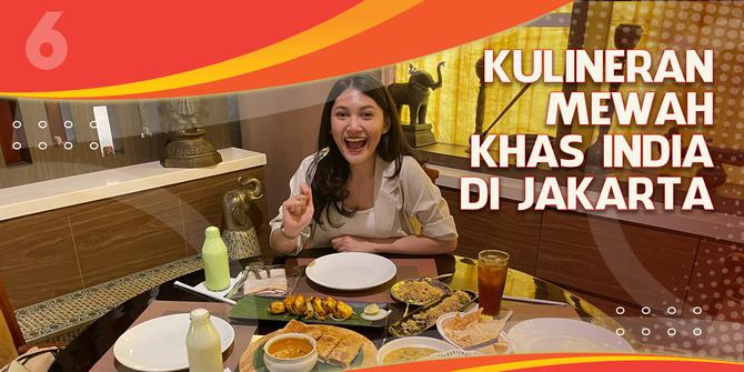 VIDEO: Merasakan Kuliner Mewah Khas India di Jakarta