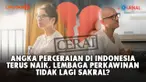Angka Perceraian di Indonesia Terus Naik, Lembaga Perkawinan Tidak Lagi Sakral? (Liputan6.com/Abdillah)