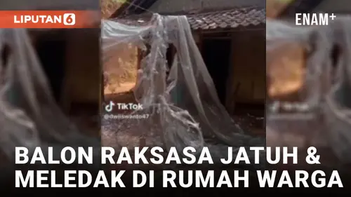 VIDEO: Balon Raksasa Jatuh dan Meledak di Atas Rumah Warga di Pacitan, 4 Penghuni Jadi Korban