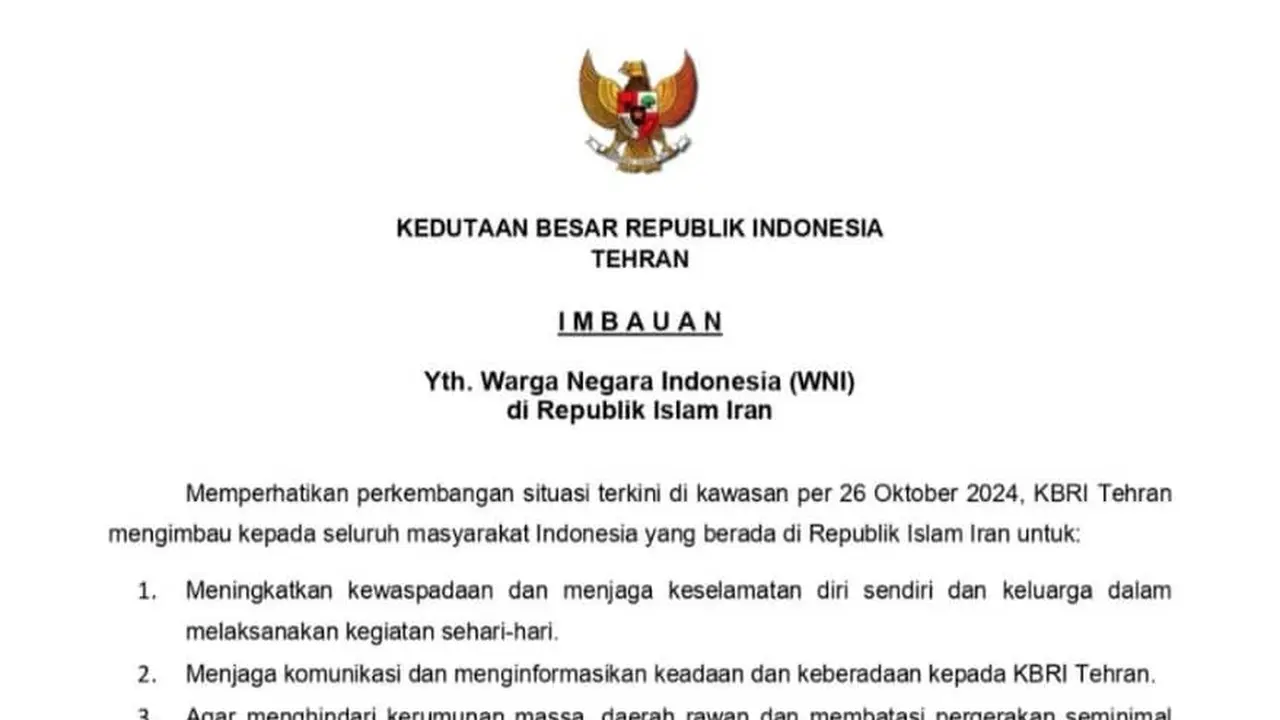 Imbauan KBRI Tehran untuk WNI yang ada di Iran setelah serangan Israel ke wilayah tersebut. (Instagra, @indonesiaintehran)