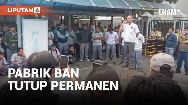 PABRIK BAN DI CIKARANG TUTUP, NASIB 1.500 KARYAWAN DI UJUNG TANDUK