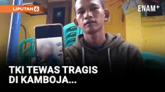 Lagi! TKI di Kamboja Meninggal Dunia dengan Kondisi Mengenaskan!