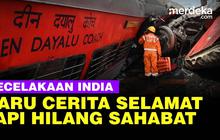 VIDEO: Cerita Sedih Korban Selamat Kecelakaan Maut Kereta India