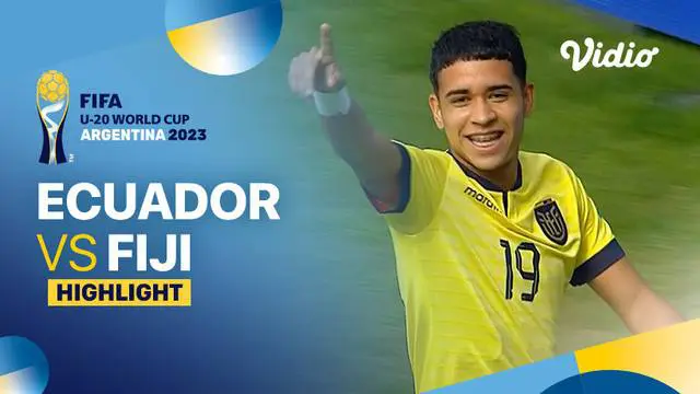 Berita video highlights Piala Dunia U-20, Ekuador menang telak 9-0 atas Fiji, Sabtu (27/5/23)