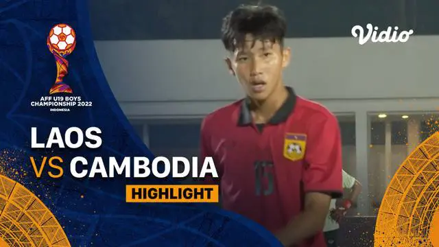 Berita Video, Highlights Piala AFF U-19 2022 antara Laos Vs Kamboja pada Kamis (7/7/2022)