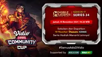 Jadwal dan Live Streaming Vidio Community Cup Season 17 Mobile Legends Series 34, Jumat 19 November 2021. (Sumber : dok. vidio.com)