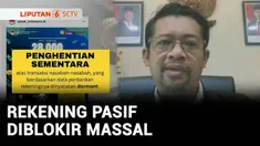 Ribuan rekening nasabah bank tiba-tiba tak bisa diakses ternyata diblokir massal. Usut punya usut ternyata pemblokiran dilakukan oleh Pusat Pelaporan dan Analisis Transaksi Keuangan (PPATK). Apa alasan PPATK melakukan pemblokiran rekening mendadak ta...