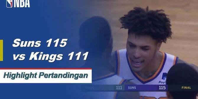 Cuplikan Pertandingan NBA : Suns 115 vs Kings 111