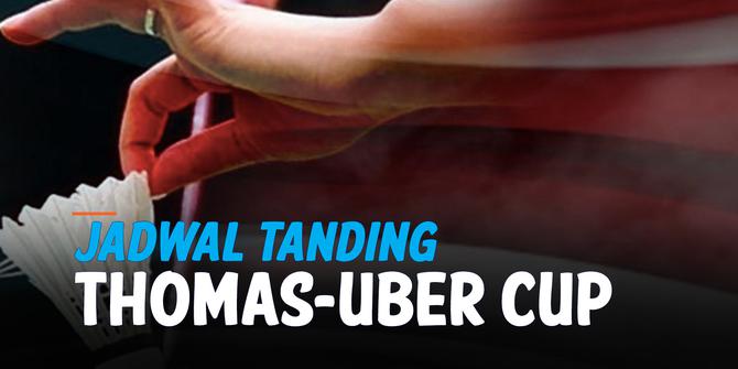 VIDEO: Simak! Jadwal Tanding Tim Indonesia di Piala Thomas-Uber