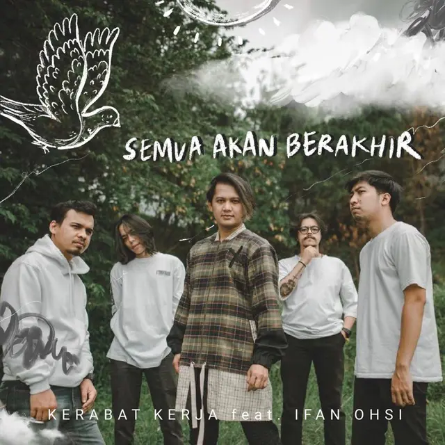 Kerabat Kerja dan Ifan Ohsi meluncurkan lagu berjudul Semua Akan Berakhir (ist)