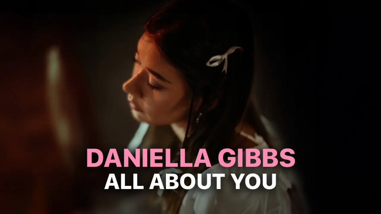 Music Video Daniella Gibbs - All About You
