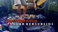 Transaksi Ilegal Solar Bersubsidi