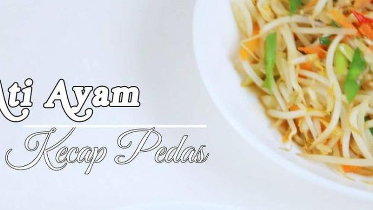1. Hati Ayam Kecap Pedas