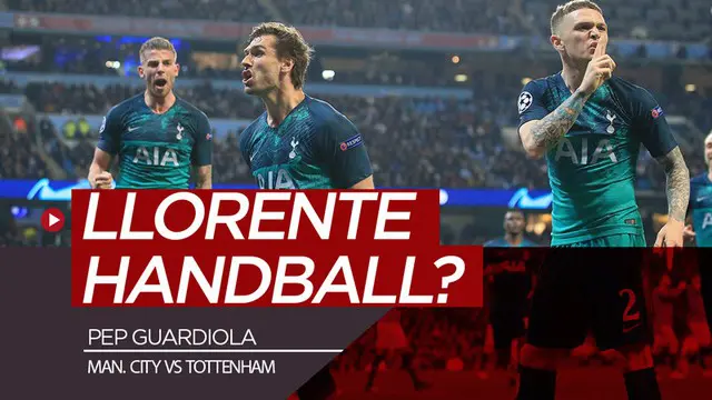 Berita video reaksi komentar Manajer Manchester City, Pep Guardiola, soal gol kontroversial striker Tottenham Hotspur, Fernando Llorente, yang berbau handball pada leg II perempat final Liga Champions 2018-2019, Rabu (17/4/2019).