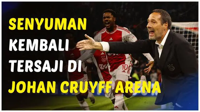 Berita video Ajax Amsterdam kembali meraih kemenangan keduanya secara berntun, dan kembali menghadirkan senyum kebahagiaan di Johan Cruyff Arena.