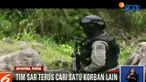 Tim SAR Gabungan masih mencari satu korban lainya, yakni perwira polisi atas nama Ipda Jesaya Nusi.