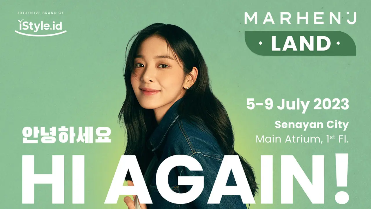 Seorina sebagai brand ambassador Marhen.J ingin kembali ke Indonesia untuk menyapa penggemar Seorina melalui Marhen.J Land yang akan diselenggarakan pada bulan juli di Main Atrium Senayan.