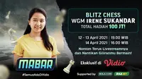 Mabar Blitz Chess bersama Irene Sukandar dapat disaksikan melalui platform streaming Vidio. (Dok. Vidio)