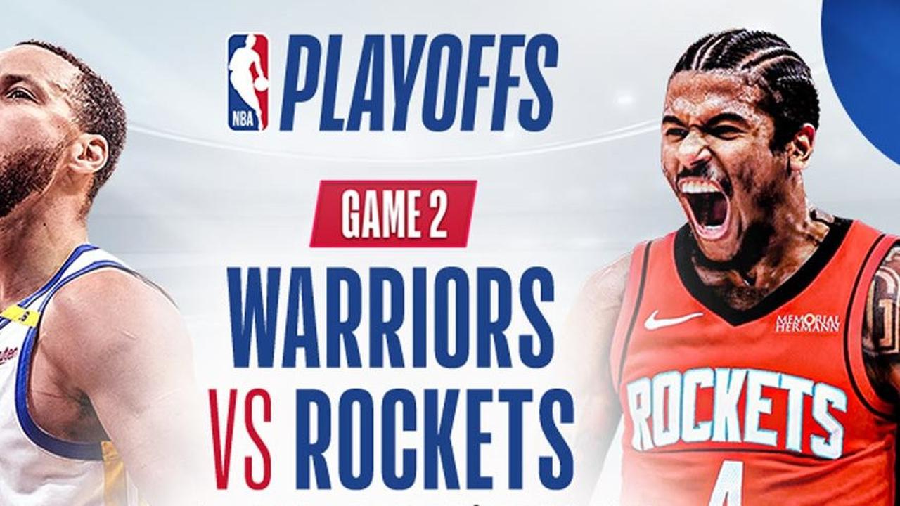 Link Live Streaming NBA Playoffs Game 2 antara Golden State Warriors vs Houston Rockets