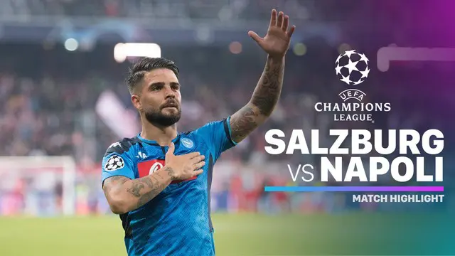 VIDEO: Highlights Liga Champions, Salzburg Vs Napoli 2-3