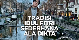 Bagaimana tradisi sederhana ala Dikta saat Idul Fitri? Yuk, kita cek video di atas!