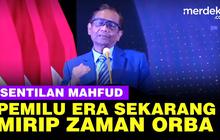 VIDEO: Mahfud Sindir Pemilu Saat ini Mirip Era Orde Baru, Sama-Sama Ada Kecurangan