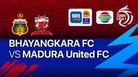 Bhayangkara FC vs Madura United Sabtu (18/9/2021)