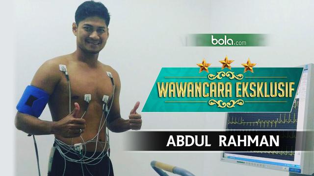 Wawancara Eksklusif : Abdul Rahman (Bola.com/Grafis:Rudi Riana)