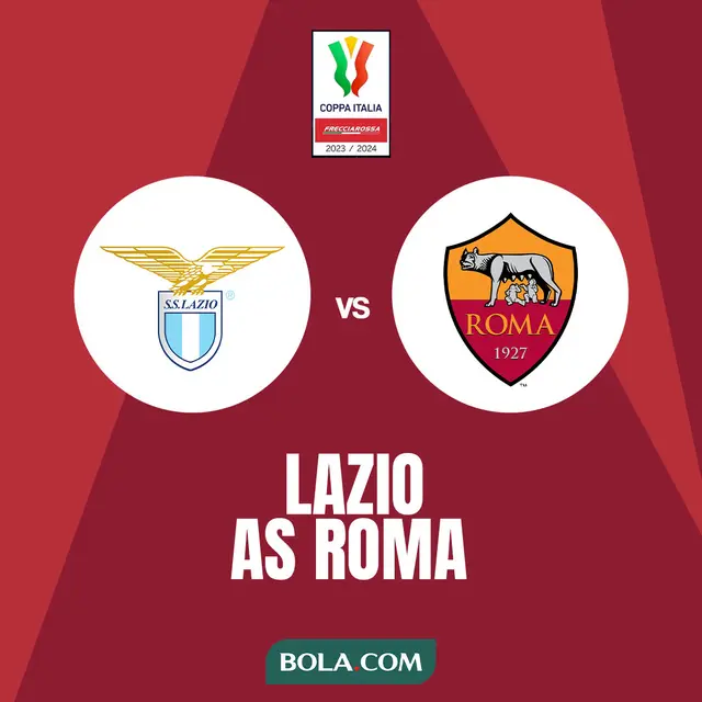 Prediksi Lazio Vs AS Roma di Perempat Final Coppa Italia: Derbi Ibu ...