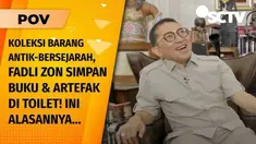 Video Fadli Zon Ungkap Alasan Penampilannya yang Berubah Total  & Tunjukkan Koleksi Benda Bersejarah | POV 10 Nov 2024