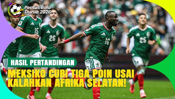Meksiko Menggila di Laga Pembuka Piala Dunia 2026, Afrika Selatan Tumbang