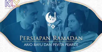 Menjelang bulan puasa, seperti apa persiapan Ramadan ala Ario Bayu dan Pevita Pearce?