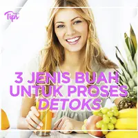 3 Jenis Buah untuk Detoksifikasi Tubuh