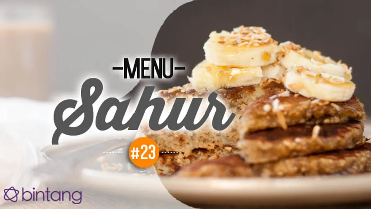 [Bintang] Banana Oat Pancakes untuk Menu Sahur Sehat