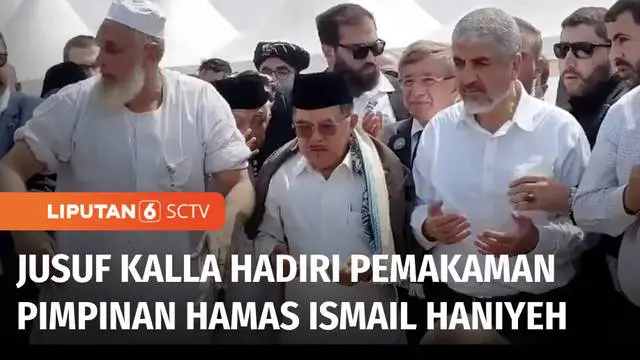 Pimpinan Hamas, Ismail Haniyeh dimakamkan di Doha, Qatar, Jumat. Wakil Presiden ke-10 dan ke-12 RI, Jusuf Kalla turut menghadiri pemakaman mantan Perdana Menteri Palestina tersebut.