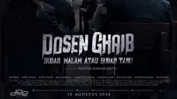 6 Film Horor Indonesia Tayang di Bulan Agustus 2024, Dosen Ghaib Siap Bikin Merinding