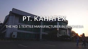 Profil PT KAHATEX, Lengkap dengan Sejarah Berdiri dan Produknya