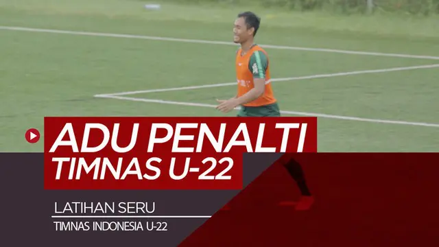 Berita video keseruan Timnas Indonesia U-22 saat berlatih adu penalti di Lapangan ABC, Senayan, Jakarta, Selasa (5/2/2019).