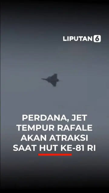 Perdana, Jet Tempur Rafael Akan Atraksi Saat HUT Ke-81 RI