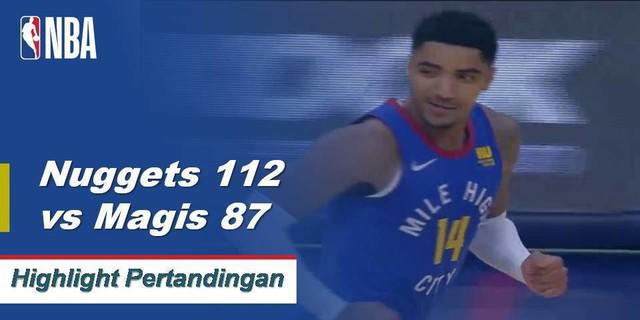 Cuplikan Pertandingan NBA : Nuggets 112 vs Magic 87