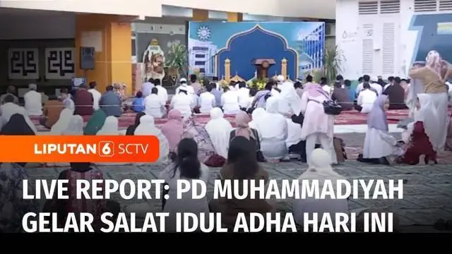 VIDEO: Live Report: Suasana Salat Iduladha yang Digelar di Pusat Dakwah Muhammadiyah