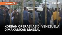 Puluhan Tentara Venezuela Dimakamkan Massal Usai Operasi Militer AS