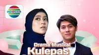 Kulepas Dengan Ikhlas Drama Musikal Indosiar tayang live di Indosiar, Sabtu (17/10/2020) pukul 20.00 WIB