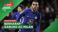 Berita Video, Hakim Ziyech Buka Peluang Gabung AC Milan